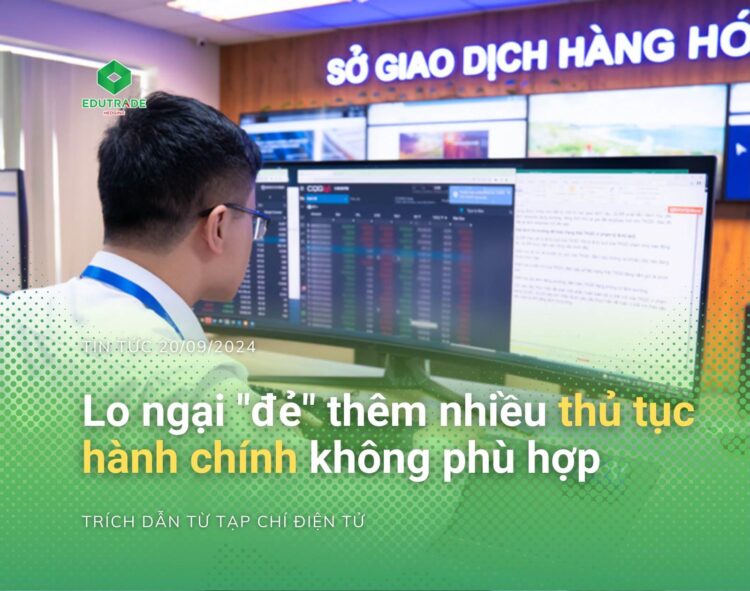 Lo Ngại "Đẻ" Thêm Nhiều Thủ Tục Hành Chính Không Phù Hợp
