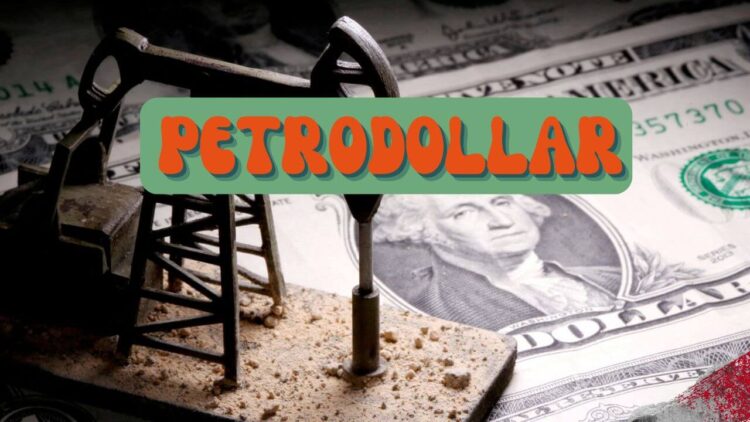 Petrodollar – Định nghĩa, Lịch sử và Tác động Toàn cầu
