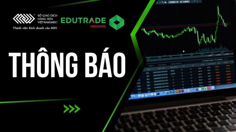 Thông báo Nghỉ giao dịch một số mặt hàng tại Sở Giao dịch Hàng hóa Việt Nam
